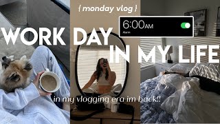 in my vlogging era... IM BACK! | *realistic* monday work day & getting back into a fitness routine