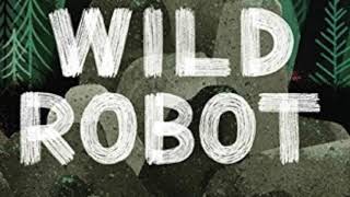 The Wild Robot Chapters 31-34
