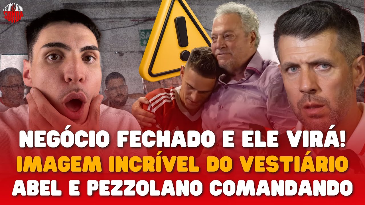 ⚠️ NEGÓCIO FECHADO E REFORÇO CHEGARÁ! IMAGENS INCRÍVEIS DO VESTIÁRIO: ABEL E PEZZOLANO DANDO SHOW!