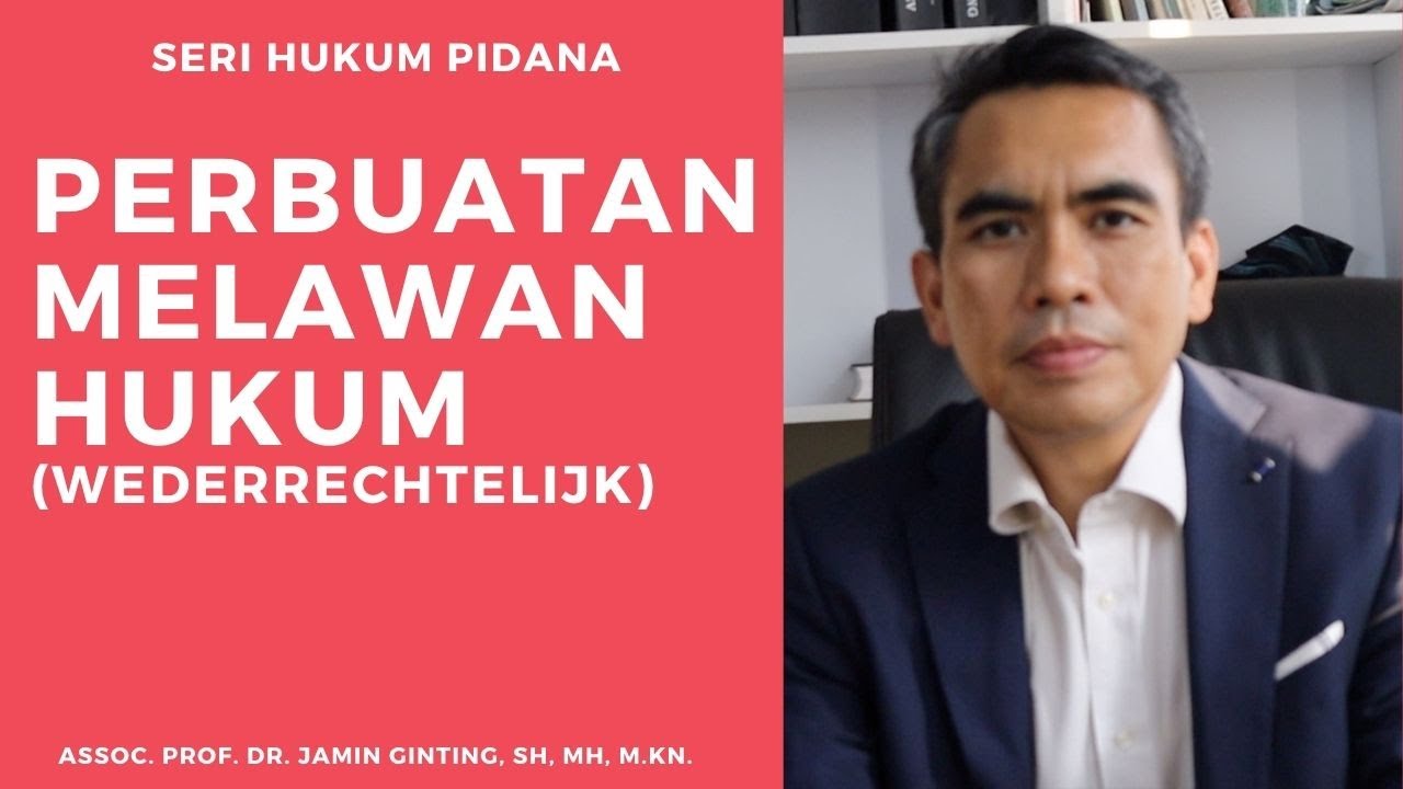 PERBUATAN MELAWAN HUKUM