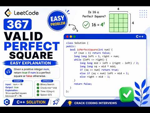 LeetCode 367 - Valid Perfect Square | Binary Search Explained 🔥