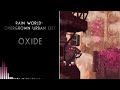 Rain World Overgrown Urban OST: Oxide