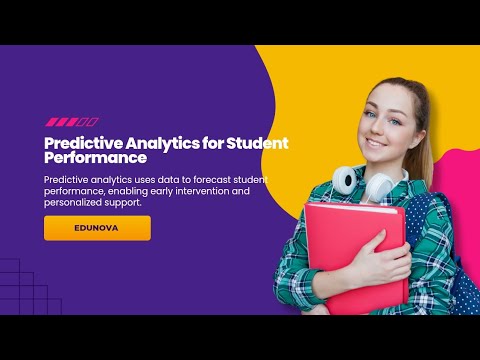Predictive Analytics for Student Performance