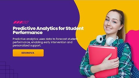 Predictive Analytics for Student Performance