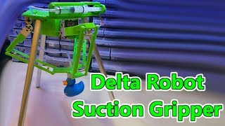 Vacuum Gripper (Syringe Suction Gripper) For My 3D Printed Delta Robot 2019