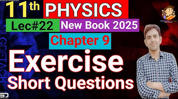 Exercise Short Questions | Chapter 9 Electrostatics & current electricity | 11Th Class Physics Book