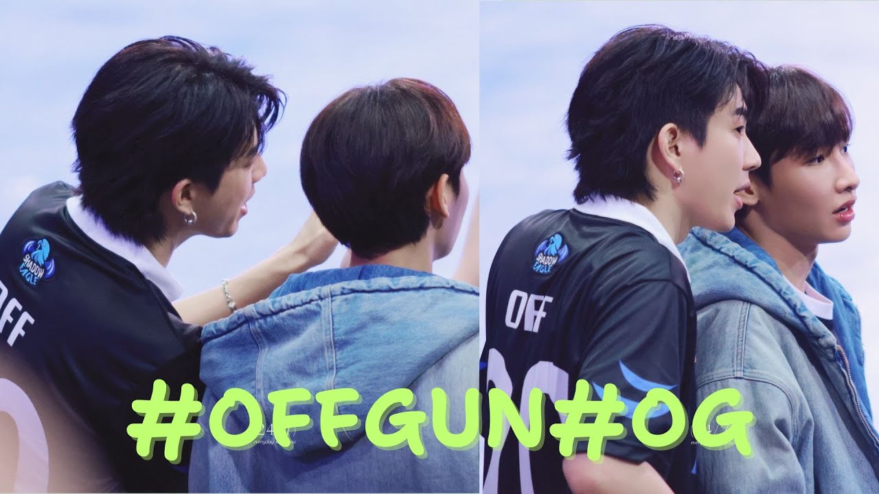 Tik Tok] #41 CP 💚 OFFGUN 👴👶. Hai anh sáng nhất đánh bay nguyên cái đại hội💚💚💚 - BL🌈