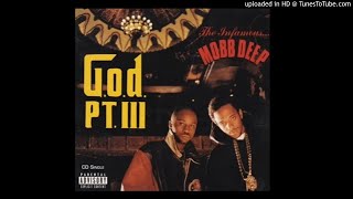 Mobb Deep - "G.O.D. Pt. III (Cookin Soul Remix)”