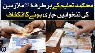 Disclosure of the release of salaries of 224 dismissed employees of the Education Department