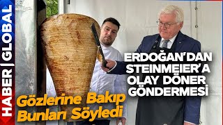 Cumhurbaşkanı Erdoğan'dan Almanya Cumhurbaşkanı'na Olay Döner Göndermesi!