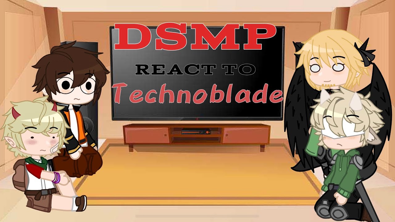 || Past DSMP react to Technoblade || DSMP || WIP ||