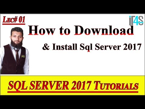 SQL Server 2017 Tutorial | 01 Introduction of SQL Server 2017 and Database