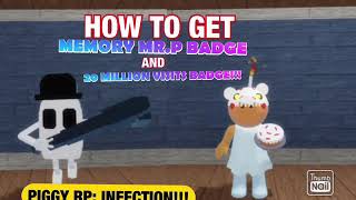 How to Get Memory Mr.P Badge and 20 Million Visits! Badge in Piggy RP: Infection!!!