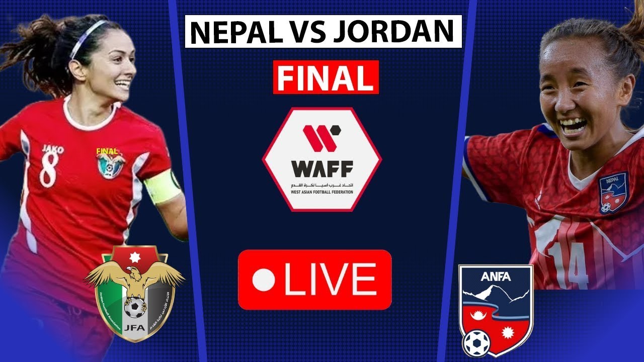 WAFF Women's Championship 2024 Final: Nepal vs Jordan Live