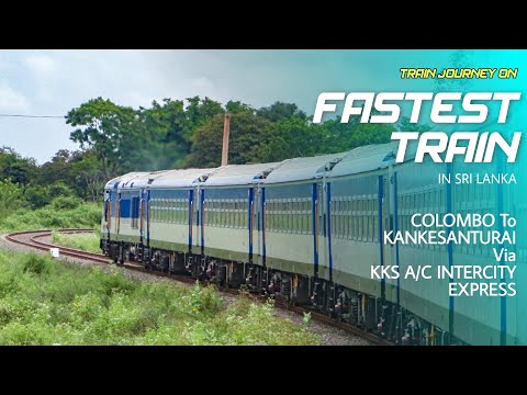 Train Journey on Fastest Train in Sri Lanka 🇱🇰 | KKS A/C Intercity Express