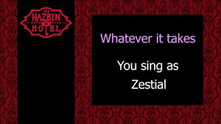 Whatever it takes - Karaoke - You sing Zestial