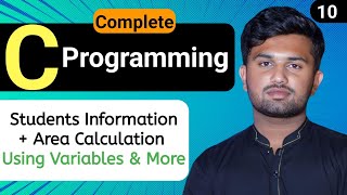 Real-Life C Programming Examples: Student Data & Area Calculation | C Language Tutorial #10