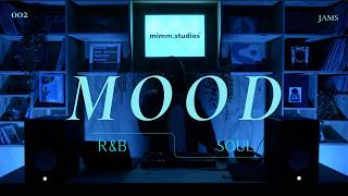 MOOD: Chill Neo Soul Mix | 002