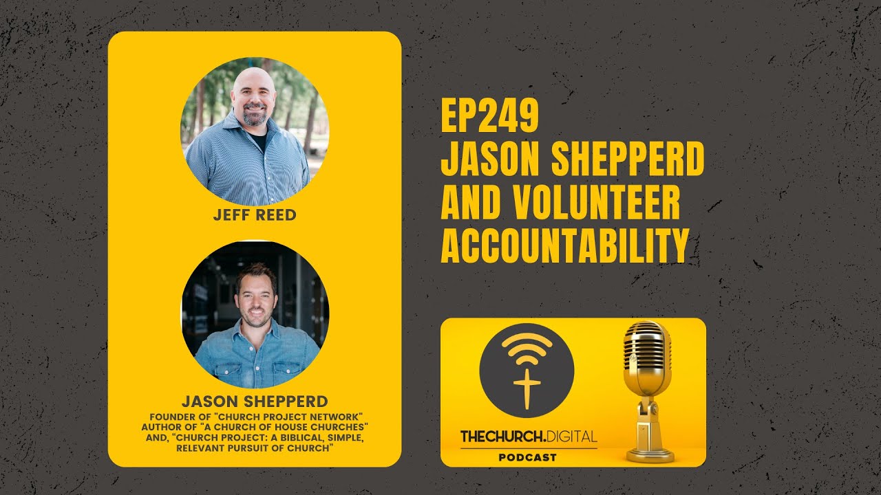 EP249 - Jason Shepherd & Accountability Audio