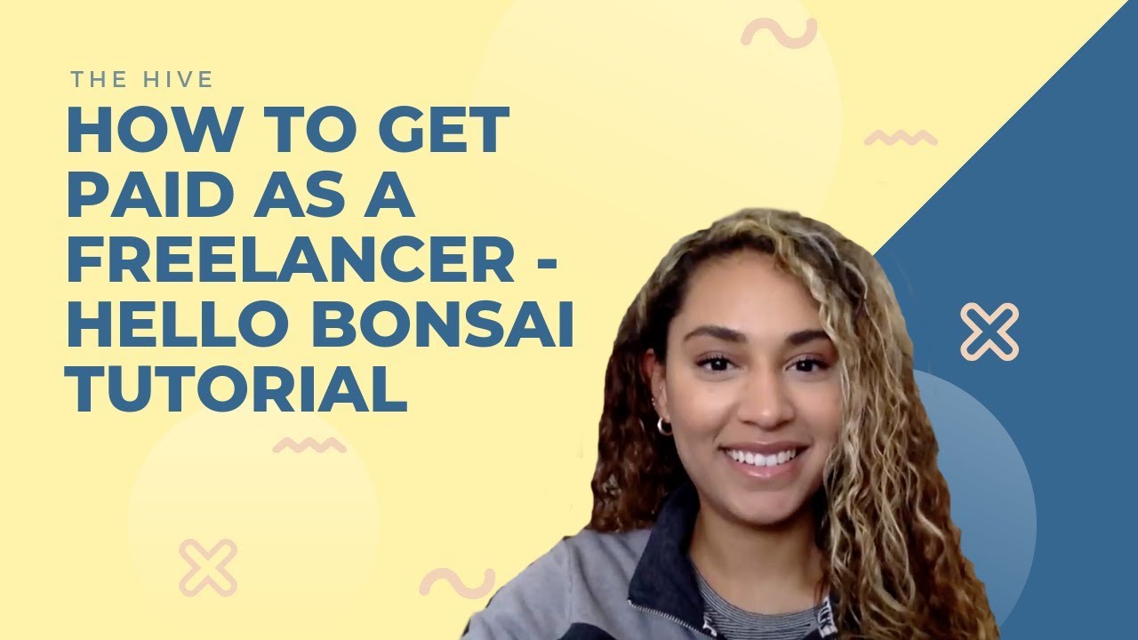 HOW TO GET PAID AS A FREELANCER HELLO BONSAI TUTORIAL YouTube