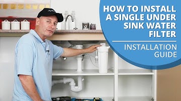 How to Install a Single Under Sink Water Filter