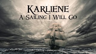 Karliene - A Sailing I Will Go chords