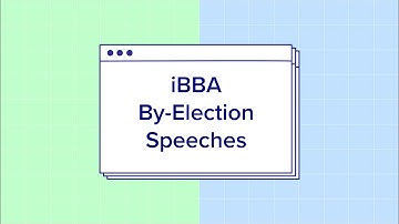 iBBA By-Election Speeches