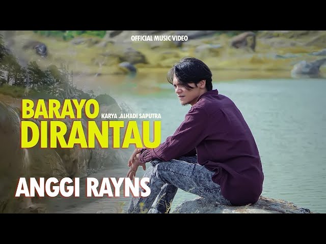 Anggi Rayns | Barayo Di Rantau (Official Music Video) Lagu Minang Terbaru 2023 class=