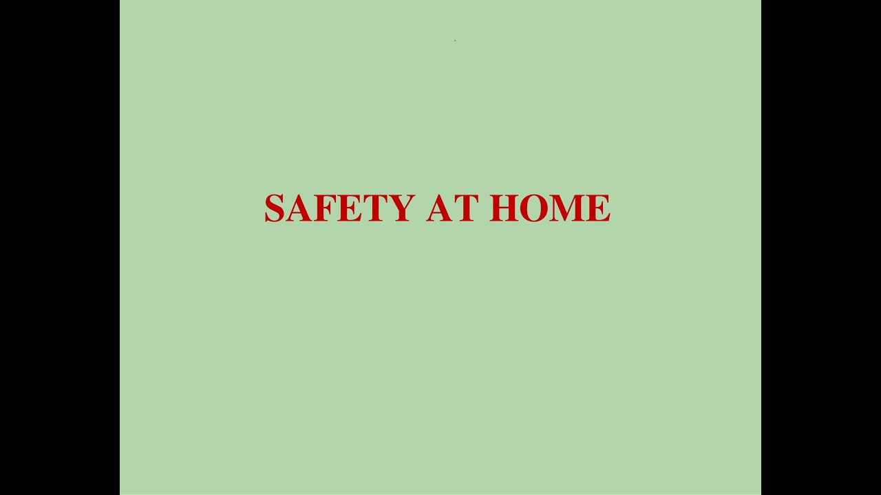 SAFETY AT HOME EVS YouTube