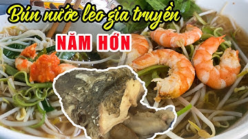 Bún nước lèo gia truyền Bạc Liêu khiến danh hài Vân Sơn và Lê Huỳnh tắm tắc khen ngon
