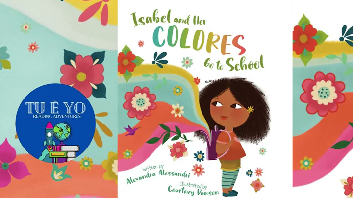 Isabel and Her Colores Go to School by Alexandra A...