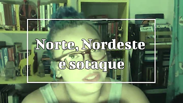 Qual a origem do sotaque de nordestino?