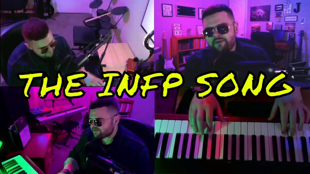 THE INFP SONG- (OFFICIAL MUSIC VIDEO)- MBTI INFP PERSONALITY - YouTube