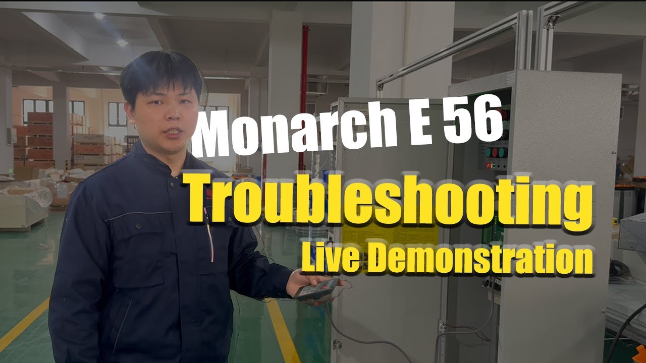 Monarch Error 56 Troubleshooting, Live Demonstration