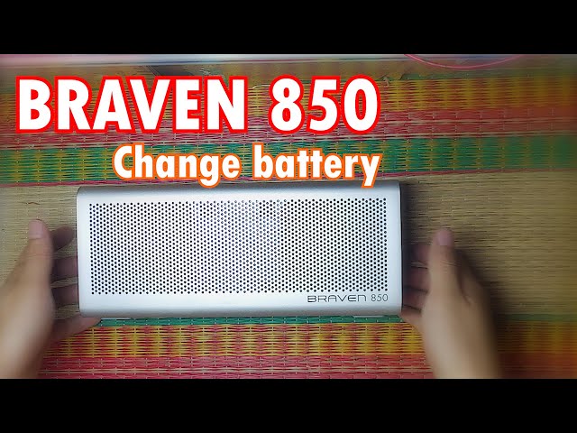 Change battery for braven850 speaker | DIY SPEAKER | SPEAKER | Thay pin cho loa BRAVEN 850