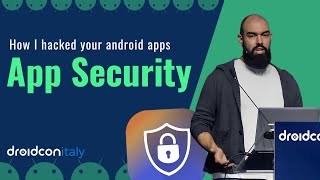 How to protect your mobile apps from hackers and more bedtime tales | Droidcon Italy 2024