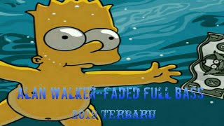 Alan Walker-Faded Full Bass Remix