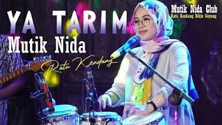 Hd || YA TARIM || SOLAWAT KOPLO || MUTIK NIDA