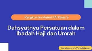 Rangkuman Materi PAI Kelas 9 Haji dan Umrah