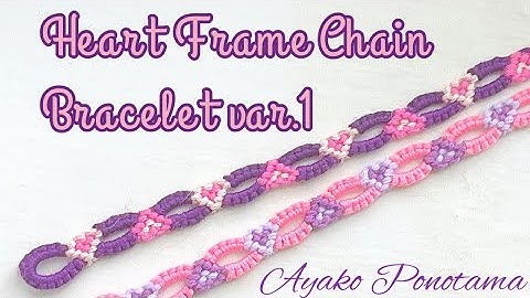 !New! Heart Frame Chain Bracelet Var.1 #howtomake #stepbysteptutorial #heart #howto