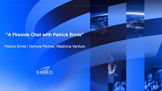 S4GEO 05.13.26 - Patrick Ennis "A Fireside Chat"