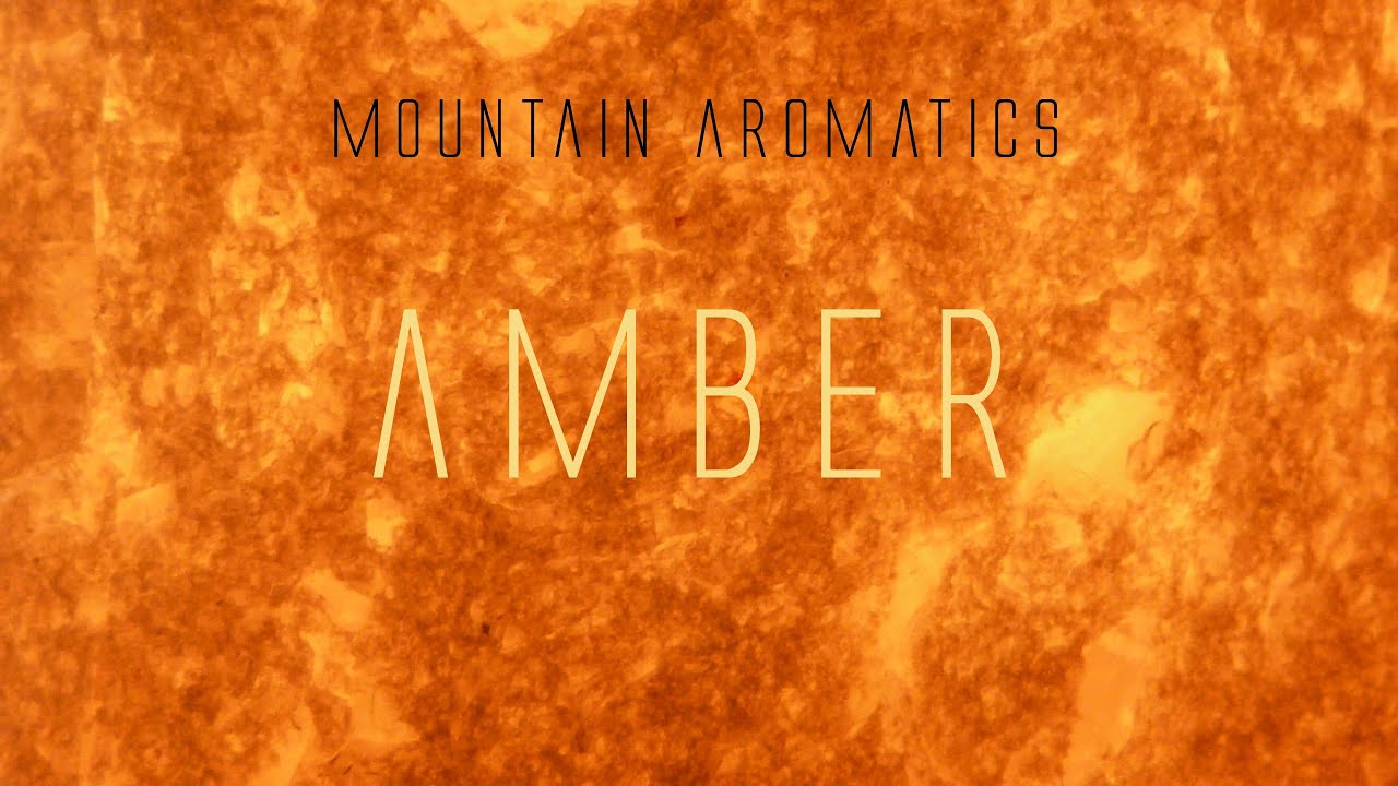 AMBER AROMA – Creating Perfume