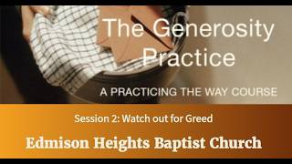The Generosity Practice Course: 2. Watch out for Greed  -  May 24, 2026