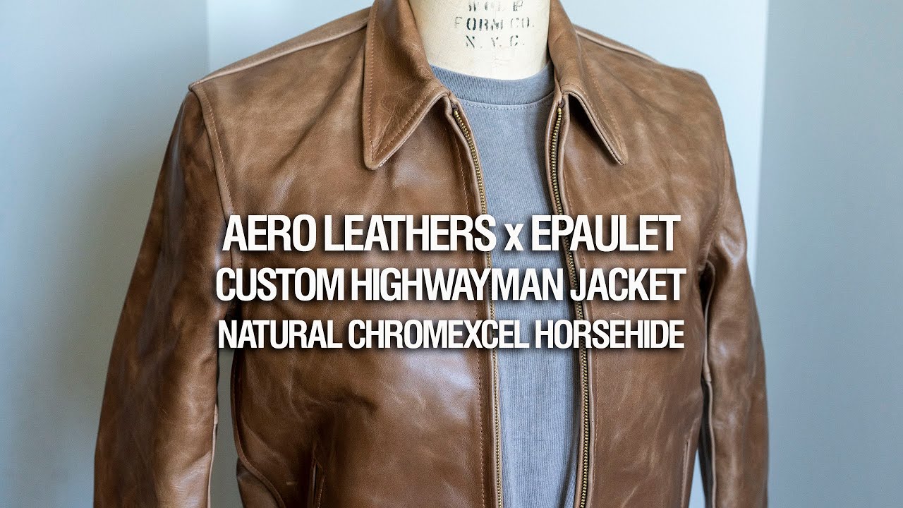 Aero Leathers x Epaulet Natural Chromexcel Jacket - YouTube