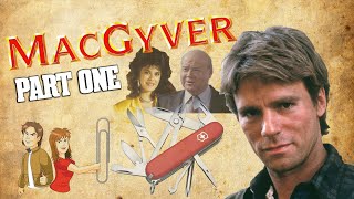 The Three Faces of MacGyver: Part 1  Mac of All Trades
