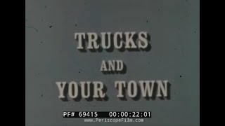 ”TRUCKS AND YOUR TOWN” 1964 RINGSBY SYSTEM TRUCK LINES PROMO FILM    TRUCKS & TRUCKING  69415