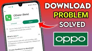Oppo Ka Official Dialar kaise Download kare Play Stor Se | o dialer download problem solve  | Oppo screenshot 3