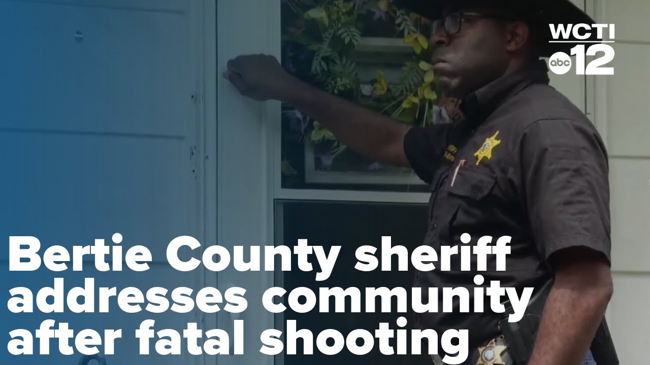 Bertie County sheriff addresses community after fatal shooting - YouTube