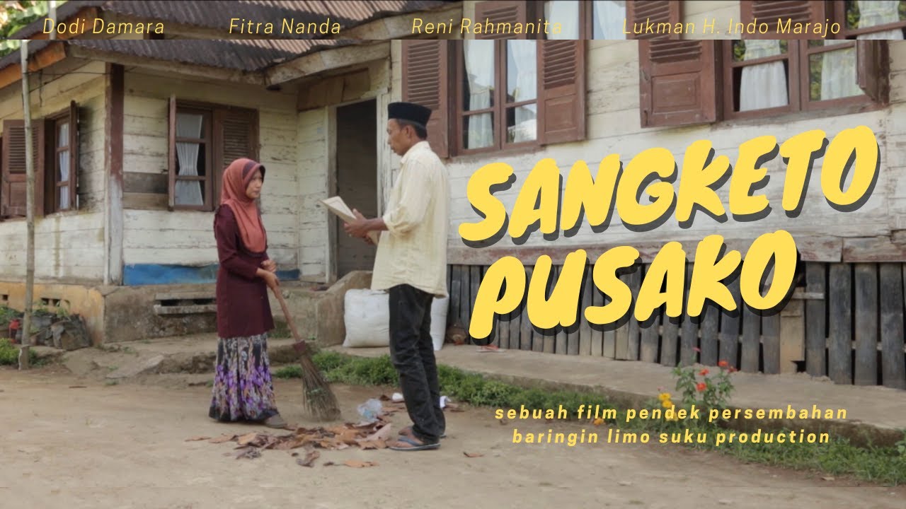 Film Pendek - SANGKETO PUSAKO (2017)