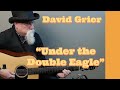 David grier performs under the double eagle